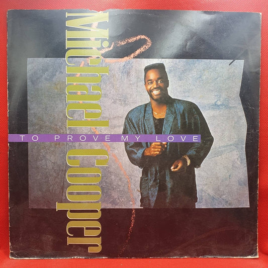 Michael Cooper ‎– To Prove My Love - Vinyl Store Online
