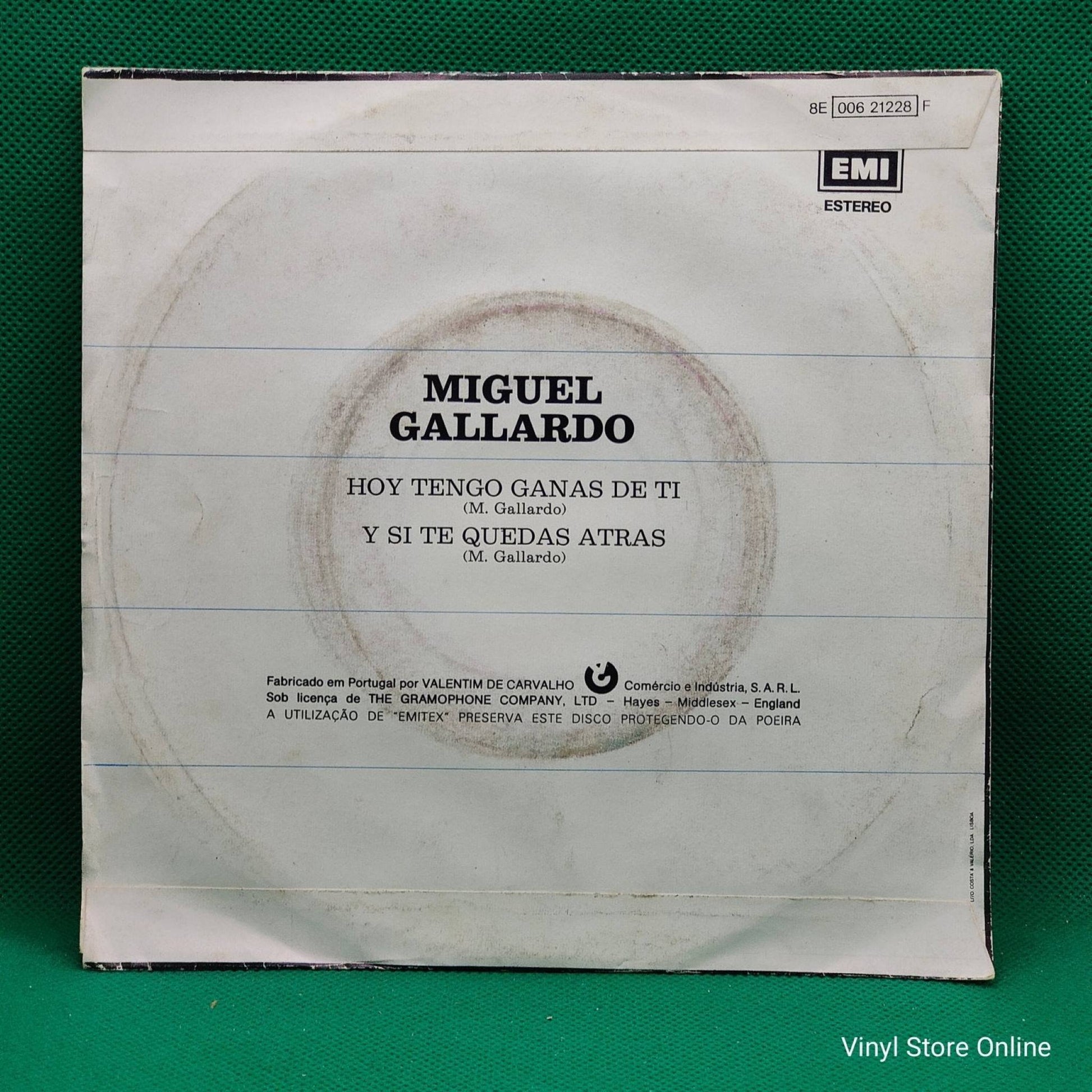 Miguel Gallardo ‎– Hoy Tengo Ganas De Ti / Y Si Te Quedas Atras - Vinyl Store Online