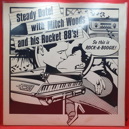 Mitch Woods And His Rocket 88's ‎– Steady Date! - Vinyl Store Online