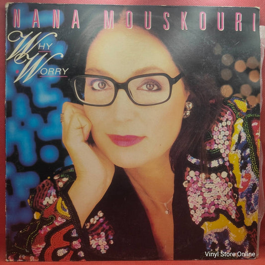 Nana Mouskouri ‎– Why Worry - Vinyl Store Online