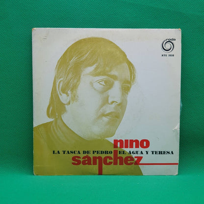 Nino Sánchez ‎– La Tasca De Pedro / El Agua y Teresa - Vinyl Store Online