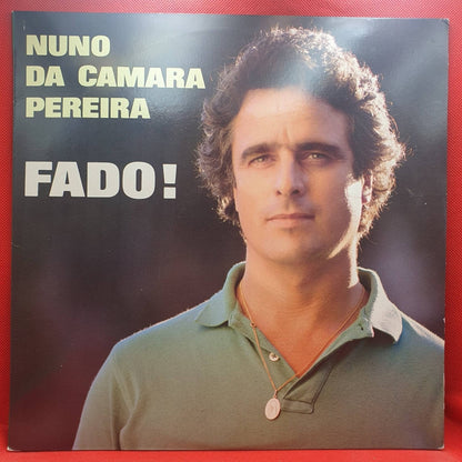 Nuno da Camara Pereira ‎– Fado! - Vinyl Store Online