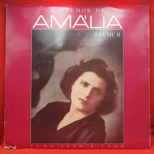 O Melhor De Amália Volume II - Tudo Isto É Fado - Vinyl Store Online