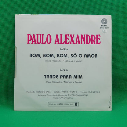 Paulo Alexandre ‎– Bom Bom Só o Amor - Vinyl Store Online