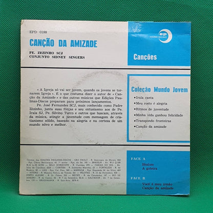 Pe. Zezinho, Conjunto Sidney Singers ‎– Canção Da Amizade / Shalom - Vinyl Store Online
