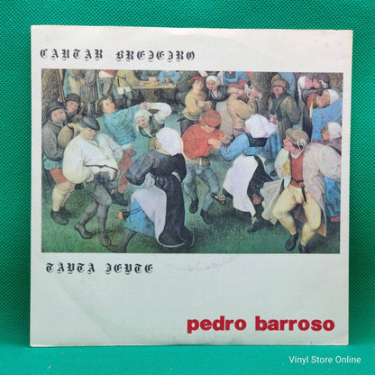 Pedro Barroso ‎– Cantar Brejeiro / Tanta Gente - Vinyl Store Online
