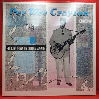 Pee Wee Crayton ‎– Rocking Down On Central Avenue (Volume Two) - Vinyl Store Online