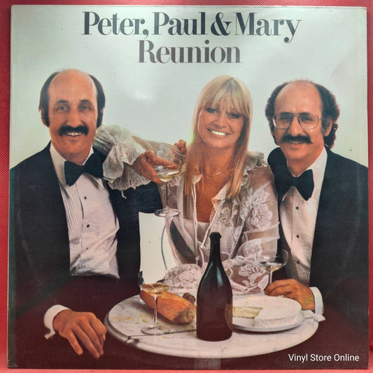 Peter, Paul & Mary ‎– Reunion - Vinyl Store Online