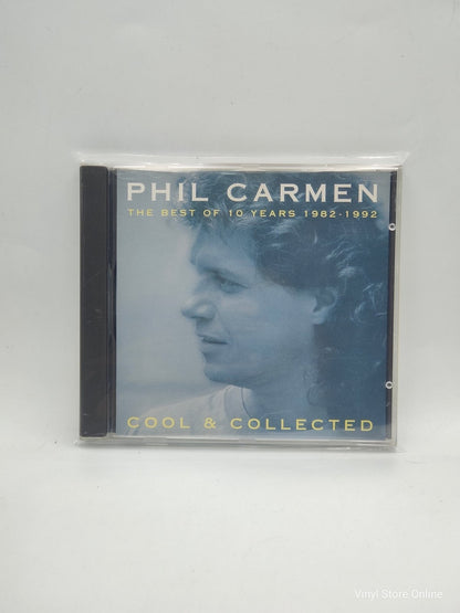 Phil Carmen ‎– Cool & Collected - The Best Of 10 Years 1982 - 1992 - Vinyl Store Online