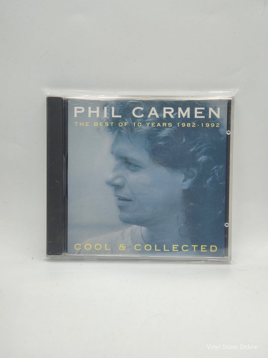 Phil Carmen ‎– Cool & Collected - The Best Of 10 Years 1982 - 1992 - Vinyl Store Online