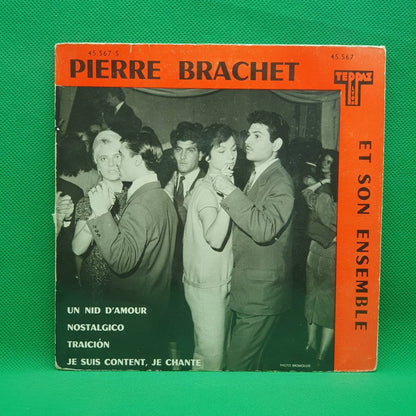 Pierre Brachet Et Son Ensemble - Nostalgico / Traicion - Vinyl Store Online