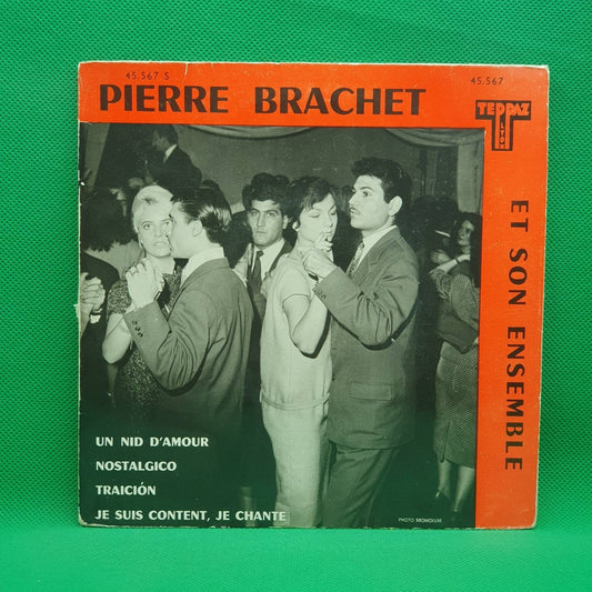 Pierre Brachet Et Son Ensemble - Nostalgico / Traicion - Vinyl Store Online