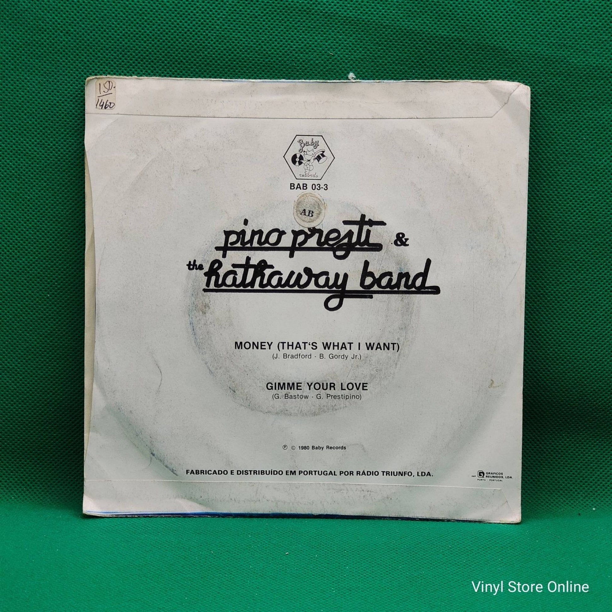 Pino Presti & The Hathaway Band ‎– Money (That's What I Want) / Gimme Your Love - Vinyl Store Online