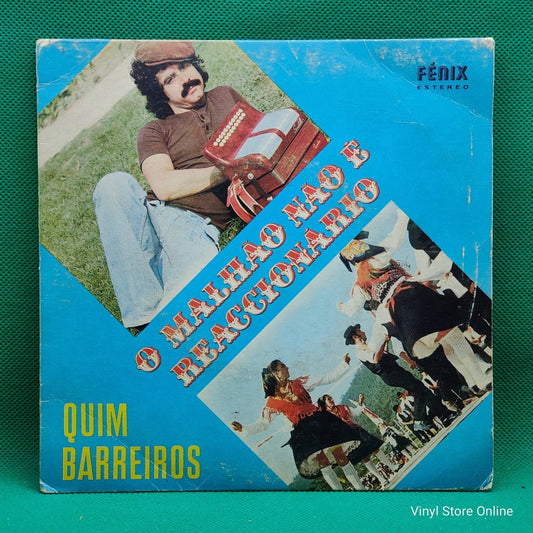 Quim Barreiros ‎– O Malhão Não É Reaccionário - Vinyl Store Online