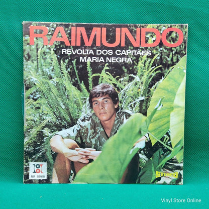 Raimundo ‎– Revolta Dos Capitães / Maria Negra - Vinyl Store Online