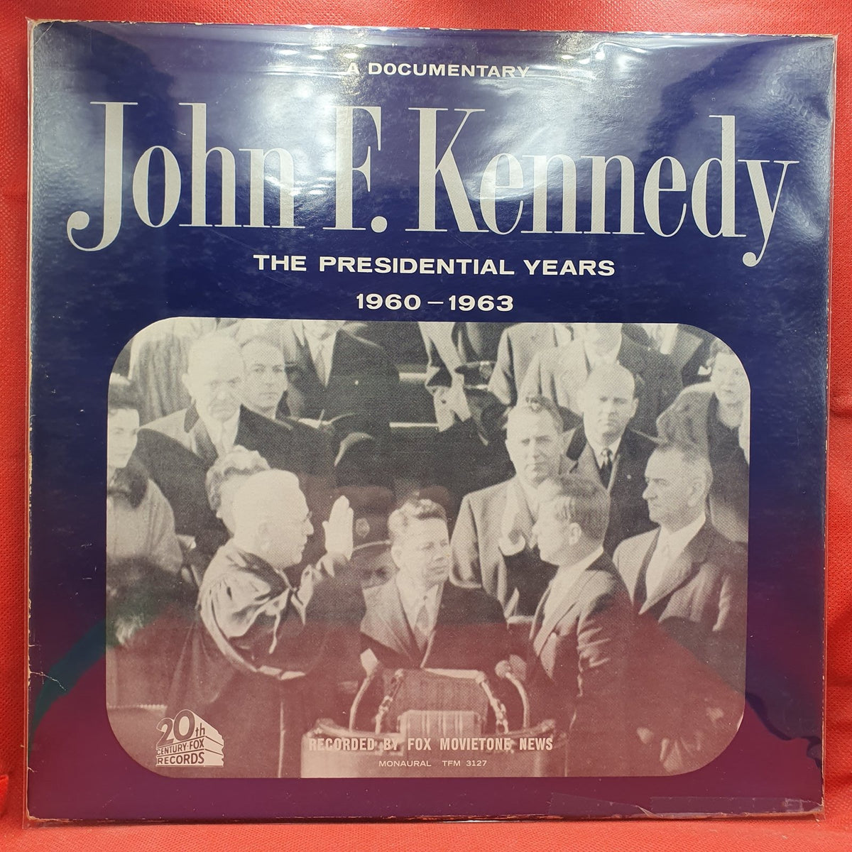 John F. Kennedy - The Presidential Years 1960-1963 (A Documentary) (LP) · fotografia 1 · VSO#1183-2966