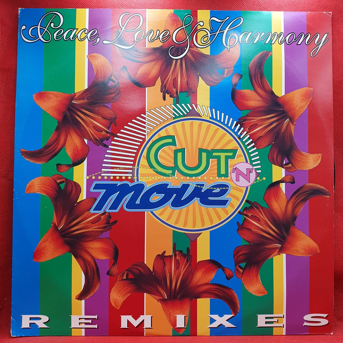 Cut 'N' Move - Peace, Love & Harmony (Remixes) (Maxis) · fotografia 1 · VSO#1191-2950