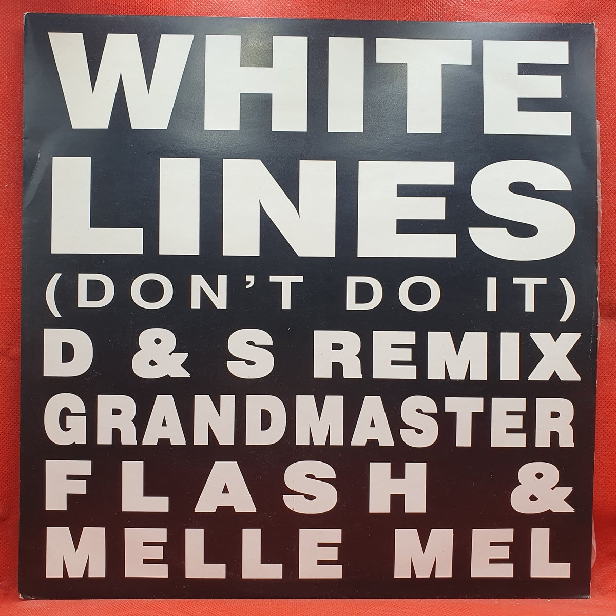 Grandmaster Flash & Melle Mel / D & S - White Lines (Don't Do It) / Hey Hey (Maxis) · fotografia 1 · VSO#1525-3827