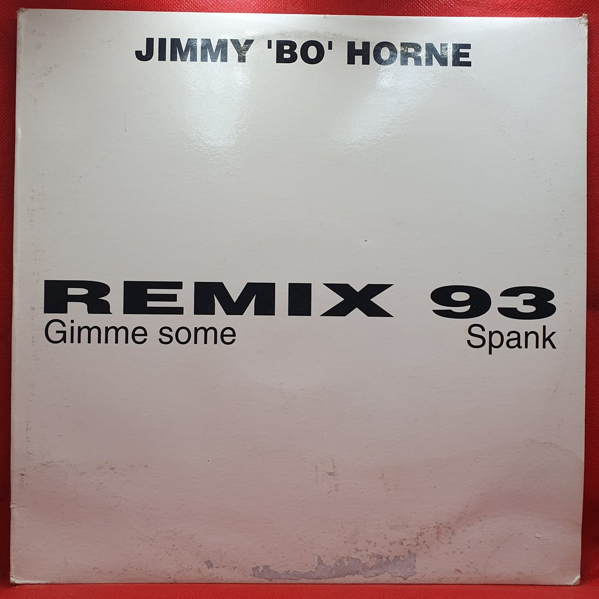 Jimmy "Bo" Horne - Gimme Some / Spank! (Remix 93) (Maxis) · fotografia 1 · VSO#1537-3803