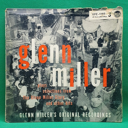 Glenn Miller And His Orchestra - Glenn Miller Plays Selections From "The Glenn Miller Story" And Other Hits (EP) · fotografia 1 · VSO#979-2584