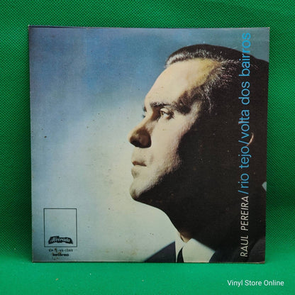 Raul Pereira ‎– Rio Tejo / Volta Dos Bairros - Vinyl Store Online