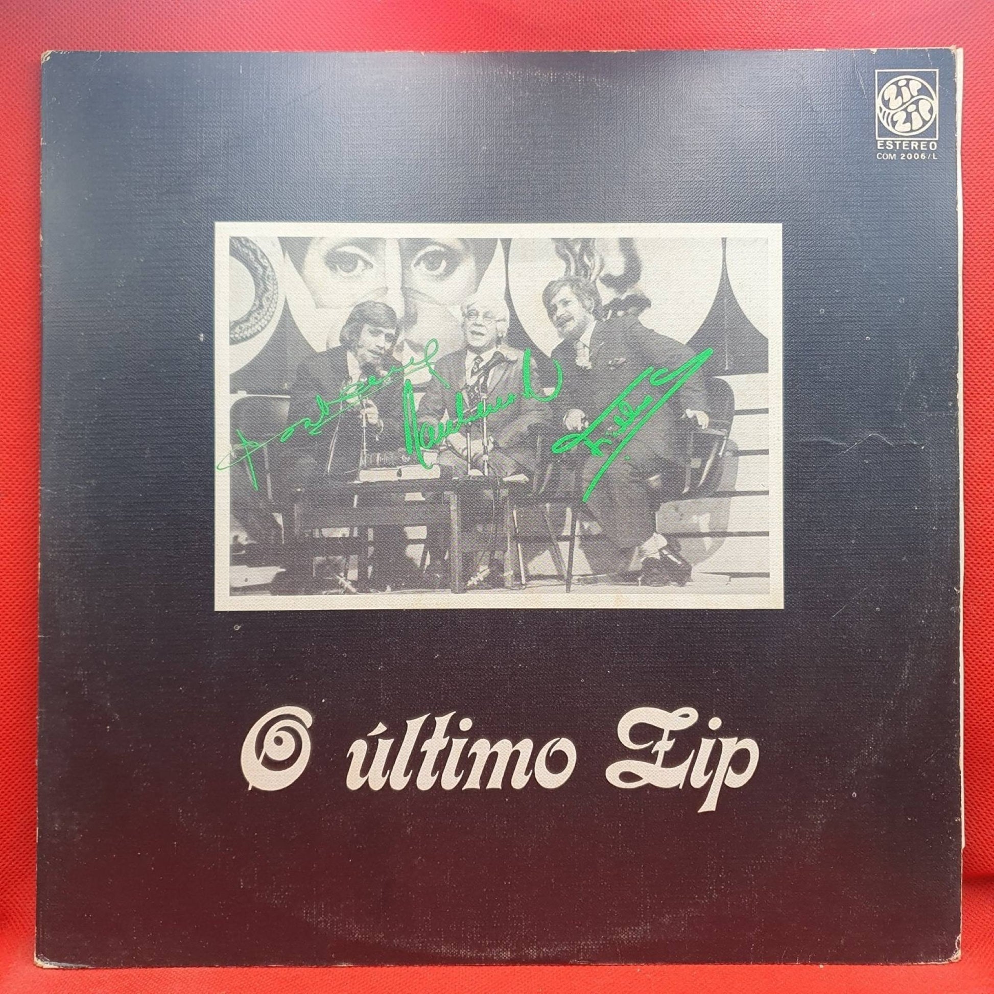 Raul Solnado, Carlos Cruz, José Fialho Gouveia, Nuno Martins ‎– O Último Zip - Vinyl Store Online
