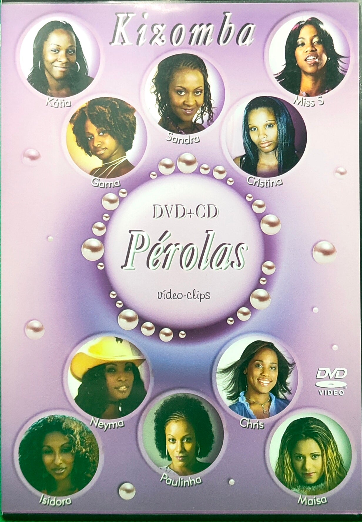 KIZOMBAS "PÉROLAS" (KÁTIA;GAMA;SANDRA;CRISTINA;MISS S;NEYMA;ISIDORA;PAULINHA;CHRIS;MAISA)