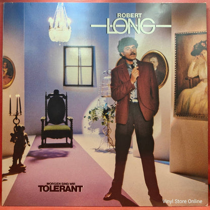 Robert Long ‎– Morgen Sind Wir Tolerant - Vinyl Store Online