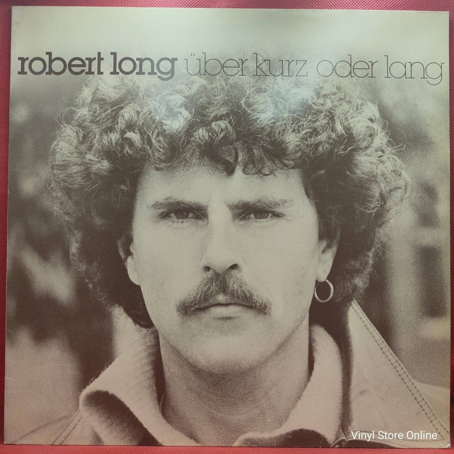 Robert Long ‎– Über Kurz Oder Lang - Vinyl Store Online