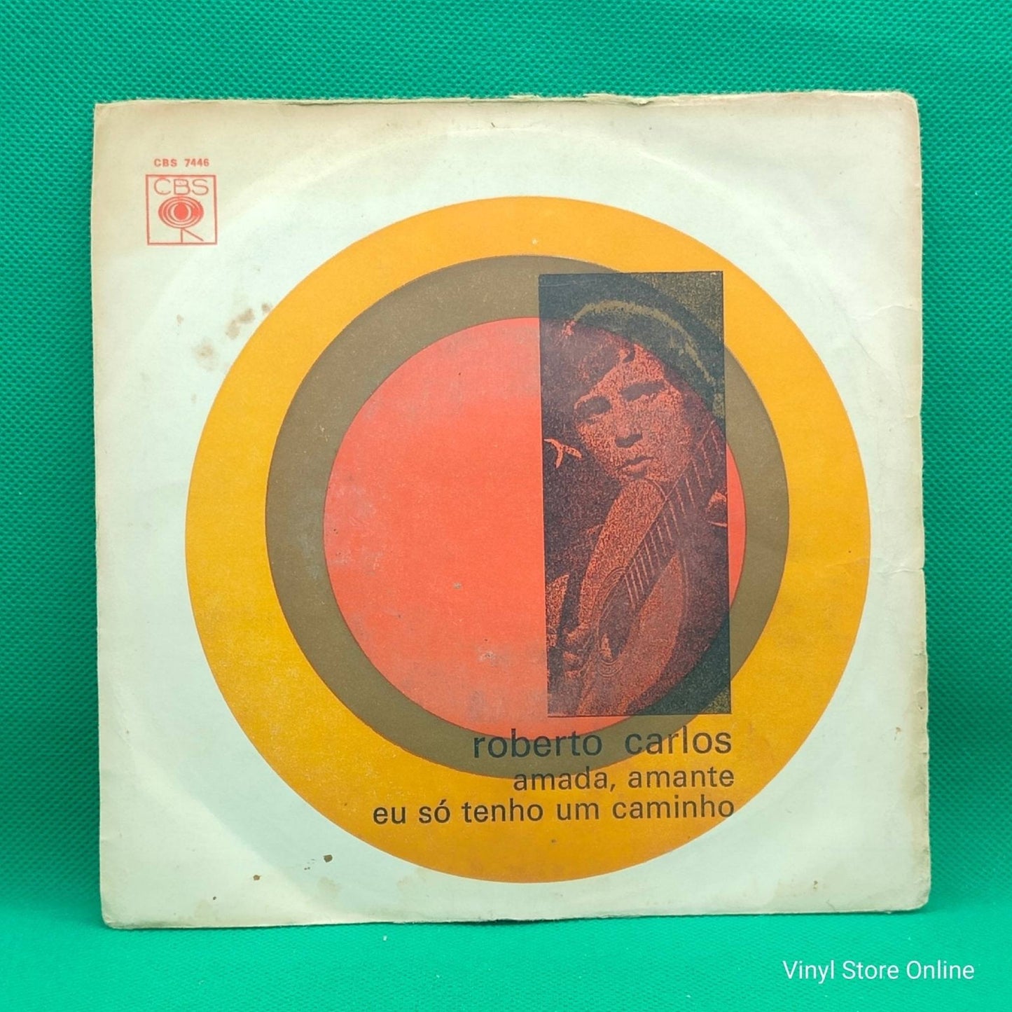 Roberto Carlos ‎– Amada Amante / Eu Só Tenho Um Caminho - Vinyl Store Online