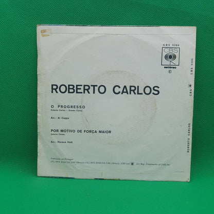 Roberto Carlos – O Progresso / Por Motivo De Força Maior - Vinyl Store Online