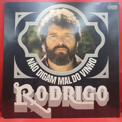 Rodrigo ‎– Não Digam Mal Do Vinho - Vinyl Store Online