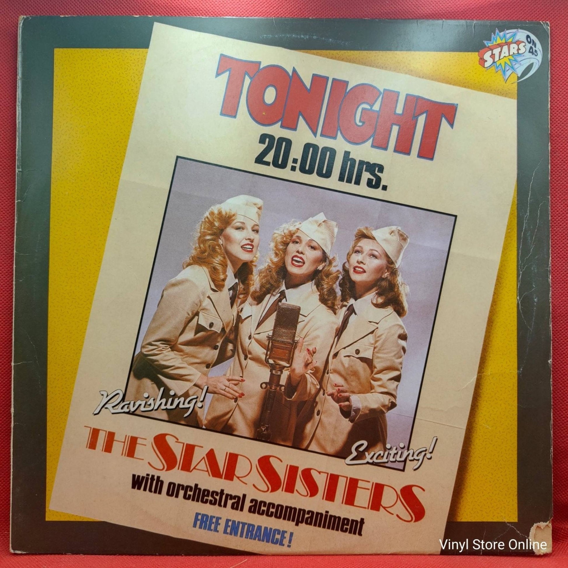 Stars On 45 Proudly Presents The Star Sisters ‎– Tonight 20.00 Hrs - Vinyl Store Online