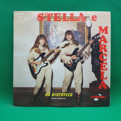 Stella E Marcela ‎– Na Discoteca / As Noticias - Vinyl Store Online