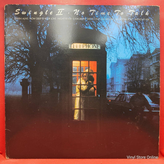 Swingle II ‎– No Time To Talk - Vinyl Store Online