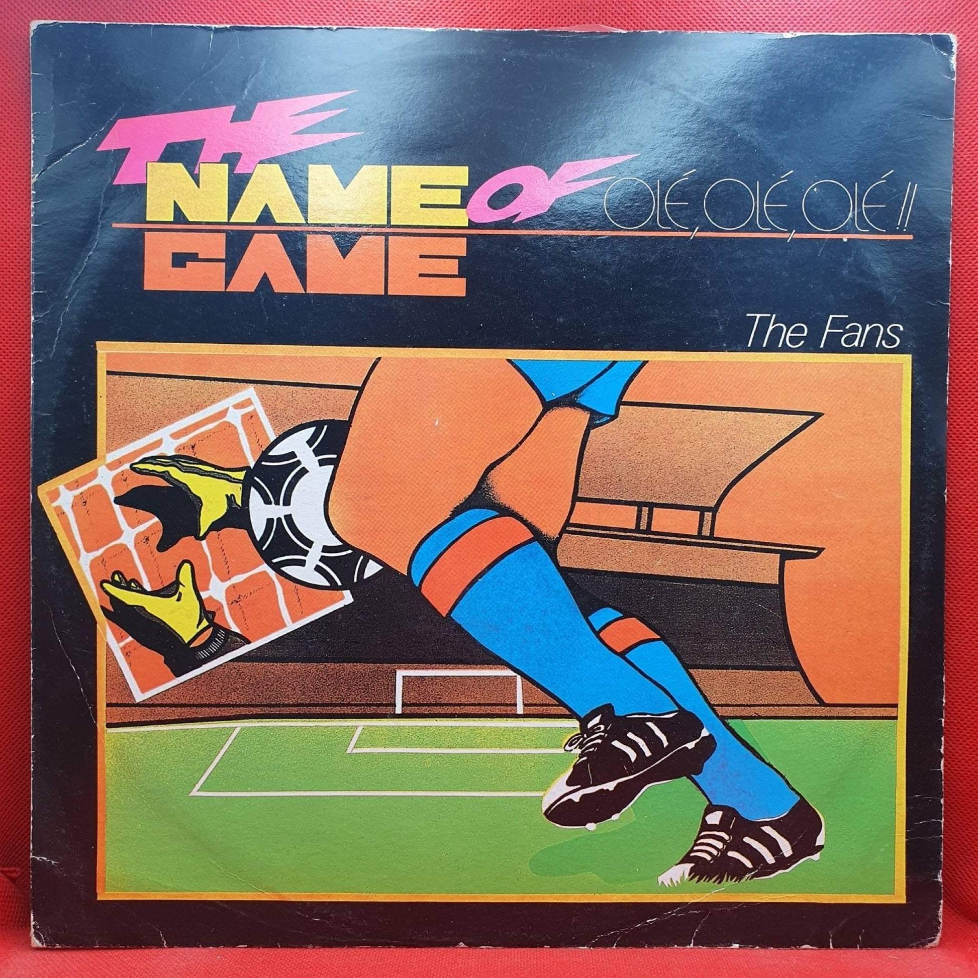 The Fans ‎– Olé, Olé, Olé (The Name Of The Game) - Vinyl Store Online