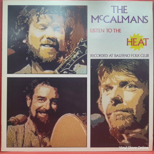The McCalmans ‎– Listen To The Heat - Vinyl Store Online