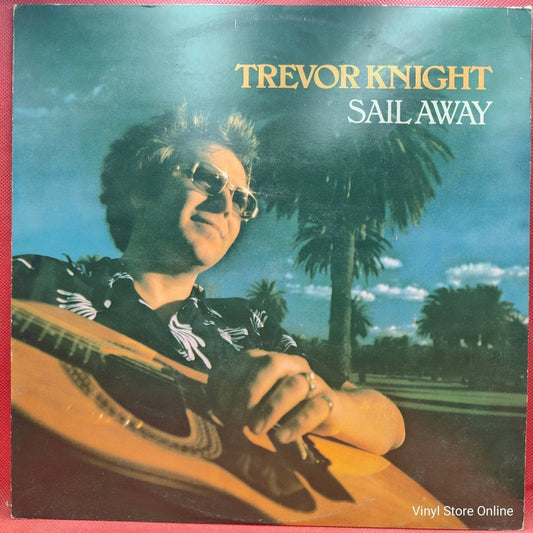 Trevor Knight ‎– Sail Away - Vinyl Store Online
