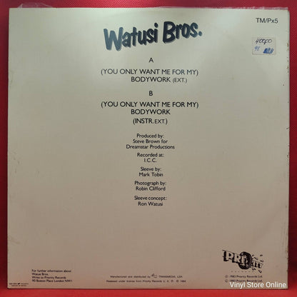 Watusi Bros. ‎– (You Only Want Me For My) Bodywork - Vinyl Store Online