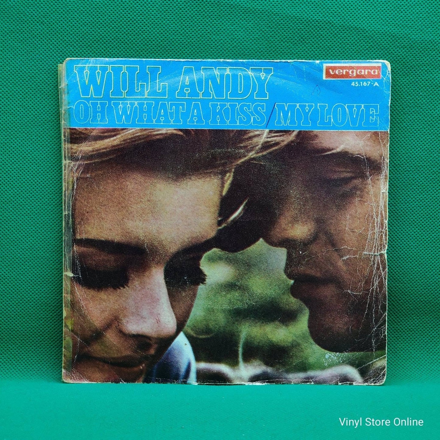 Will Andy ‎– Oh, Oh What A Kiss / My Love - Vinyl Store Online
