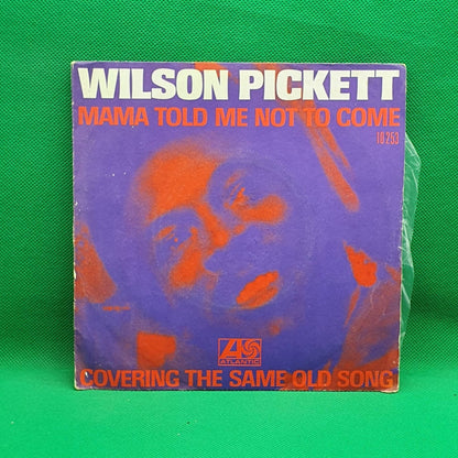 Wilson Pickett ‎– Mama Told Me Not To Come - Vinyl Store Online